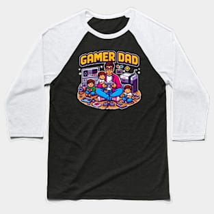 Fathers day Gamer Dad Baseball T-Shirt